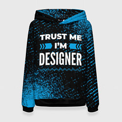 Толстовка-худи женская Trust me Im designer dark, цвет: 3D-черный