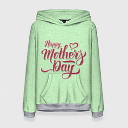 Толстовка-худи женская Happy Mothers Day - надпись, цвет: 3D-меланж