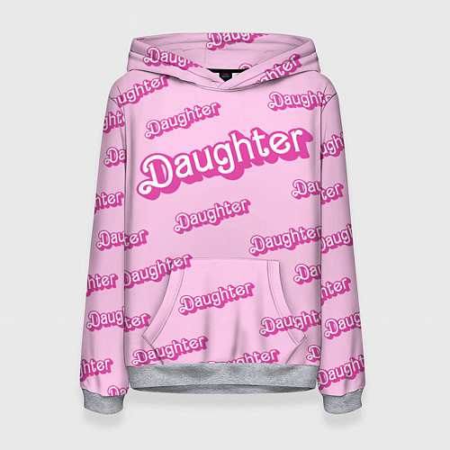 Женская толстовка Дочь в стиле барби - розовый паттерн / 3D-Меланж – фото 1