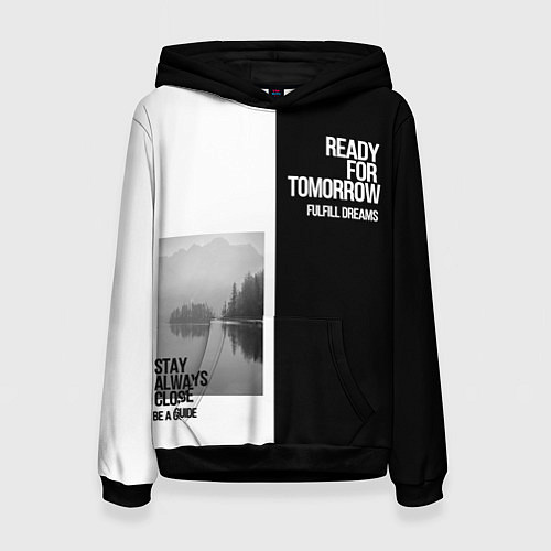 Женская толстовка Чёрно белый Stay always close be a guide мечты / 3D-Черный – фото 1