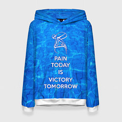 Женская толстовка Боль сегодня - победа завтра