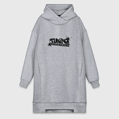 Женская толстовка-платье Tuning is not a crime! Тюнинг - это не преступлени / Меланж – фото 1
