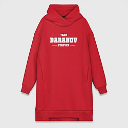 Женское худи-платье Team Baranov Forever фамилия на латинице, цвет: красный