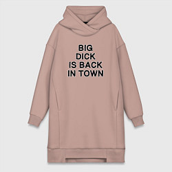 Женское худи-платье BIG DICK IS BАCK TOWN, цвет: пыльно-розовый