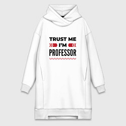 Женское худи-платье Trust me - Im professor, цвет: белый