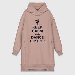 Женское худи-платье Keep calm and dance hip hop, цвет: пыльно-розовый