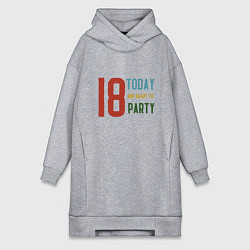 Женская толстовка-платье 18 лет вечеринка начинается