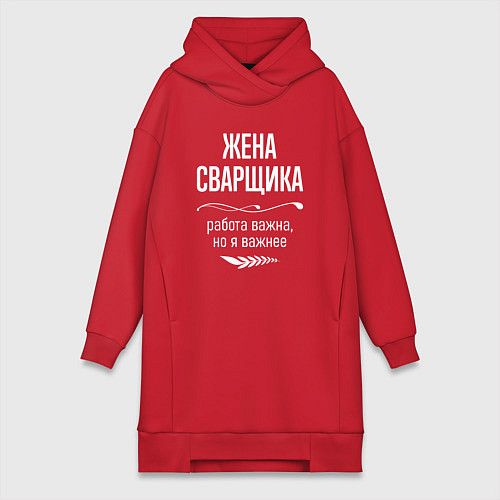 Женская толстовка-платье Жена сварщика важна / Красный – фото 1
