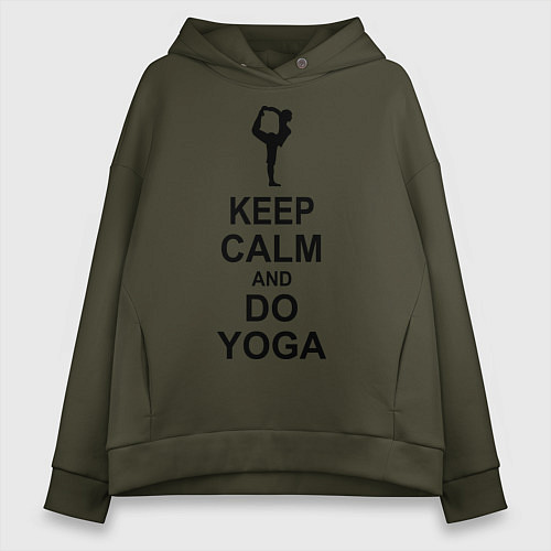 Женское худи оверсайз Keep Calm & Do Yoga / Хаки – фото 1