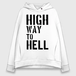 Толстовка оверсайз женская High way to hell, цвет: белый