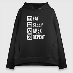 Женское худи оверсайз Eat, Sleep, Apex, Repeat
