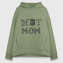 Женское худи оверсайз Лучшая мама - best mom