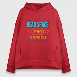 Толстовка оверсайз женская Dead Space PRO Gaming, цвет: красный