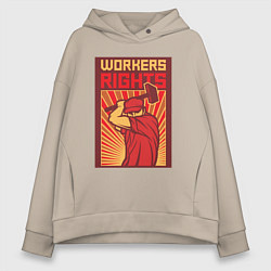 Толстовка оверсайз женская Права работников, цвет: миндальный