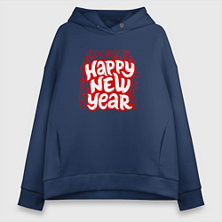 Толстовка оверсайз женская Happy new year леттеринг, цвет: тёмно-синий