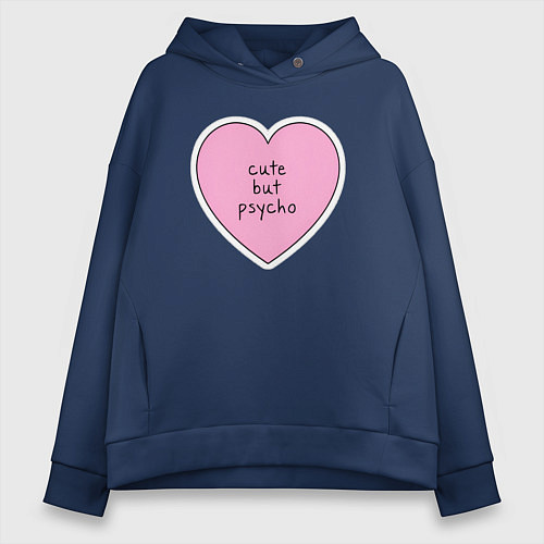 Женское худи оверсайз Cute but psycho pink heart / Тёмно-синий – фото 1
