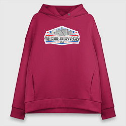 Толстовка оверсайз женская Добро пожаловать в Лас-Вегас, цвет: маджента