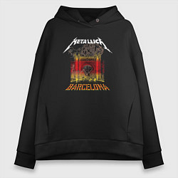 Женское худи оверсайз Metallica Barcelona