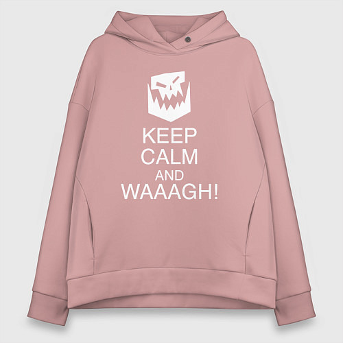 Женское худи оверсайз Warhammer keep calm and waaagh / Пыльно-розовый – фото 1