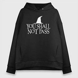 Толстовка оверсайз женская You shall not pass Властелин колец, цвет: черный
