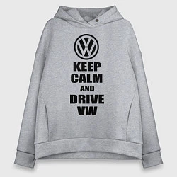 Толстовка оверсайз женская Keep Calm & Drive VW, цвет: меланж