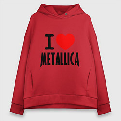 Толстовка оверсайз женская I love Metallica, цвет: красный