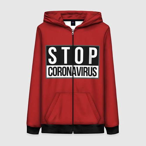 Женская толстовка на молнии Stop Coronavirus / 3D-Черный – фото 1