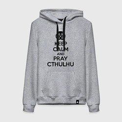 Толстовка-худи хлопковая женская Keep Calm & Pray Cthulhu, цвет: меланж