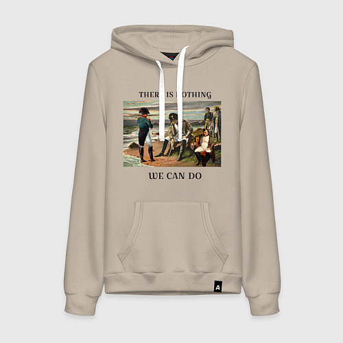 Женская толстовка-худи There is nothing we can do / Миндальный – фото 1