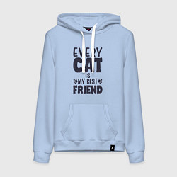 Толстовка-худи хлопковая женская Every cat is my best friend, цвет: мягкое небо