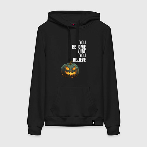 Женская толстовка-худи Ты становишься тем, во что веришь / Черный – фото 1