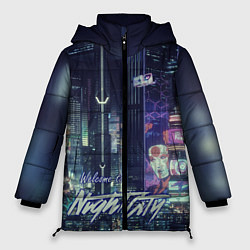 Куртка зимняя женская Welcome to Night City, цвет: 3D-черный