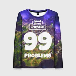 Женский лонгслив Fortnite: 99 Problems