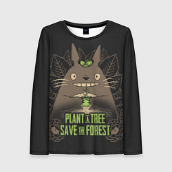 Женский лонгслив Plant a tree Save the forest