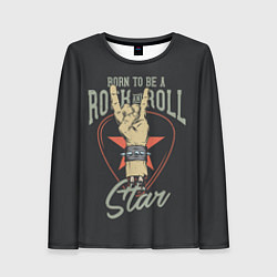 Женский лонгслив Рожденный быть звездой рок-н-ролла