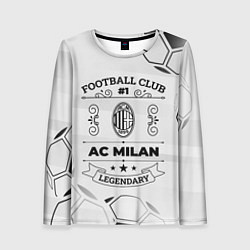 Лонгслив женский AC Milan Football Club Number 1 Legendary, цвет: 3D-принт