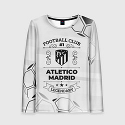 Лонгслив женский Atletico Madrid Football Club Number 1 Legendary, цвет: 3D-принт