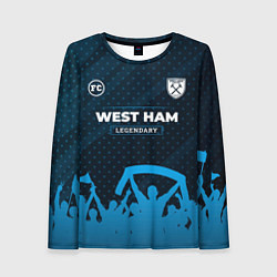 Лонгслив женский West Ham legendary форма фанатов, цвет: 3D-принт