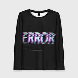 Лонгслив женский Error glitch, цвет: 3D-принт