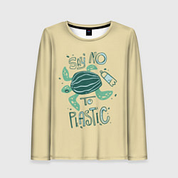 Лонгслив женский Say no to plastic, цвет: 3D-принт