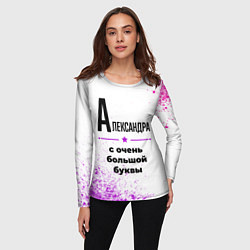 Лонгслив женский Александра ну с очень большой буквы, цвет: 3D-принт — фото 2