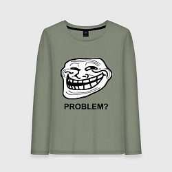 Женский лонгслив Trollface. Problem? Проблемы?