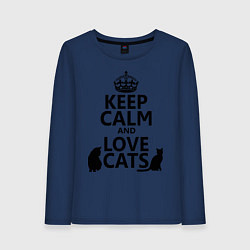 Лонгслив хлопковый женский Keep Calm & Love Cats, цвет: тёмно-синий