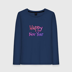 Лонгслив хлопковый женский Неоновая Надпись Новый Год Happy New Year, цвет: тёмно-синий