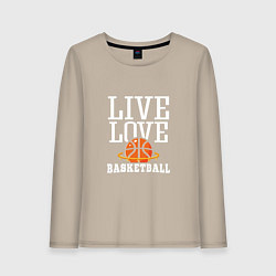Лонгслив хлопковый женский Live Love - Basketball, цвет: миндальный