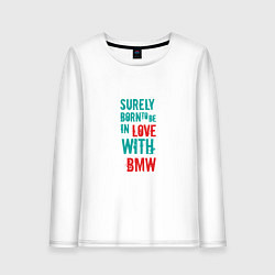 Женский лонгслив In Love With BMW