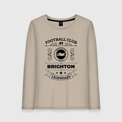 Женский лонгслив Brighton: Football Club Number 1 Legendary