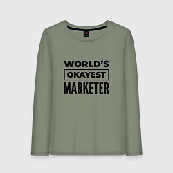 Лонгслив хлопковый женский The worlds okayest marketer, цвет: авокадо