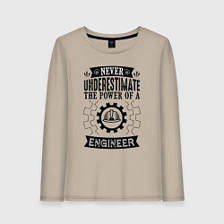 Лонгслив хлопковый женский Never underestimate the power of a engineer, цвет: миндальный