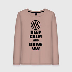Лонгслив хлопковый женский Keep Calm & Drive VW, цвет: пыльно-розовый